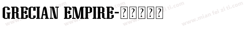 Grecian Empire字体转换